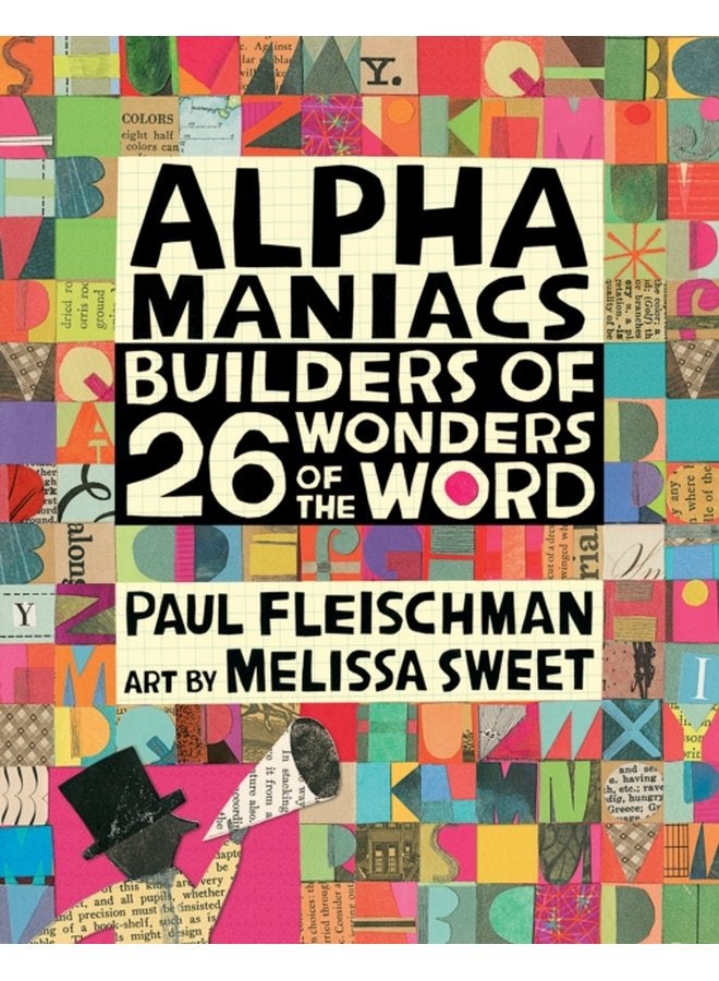 Alphamaniacs Builders of 26 Wonders of the Word - Hardback