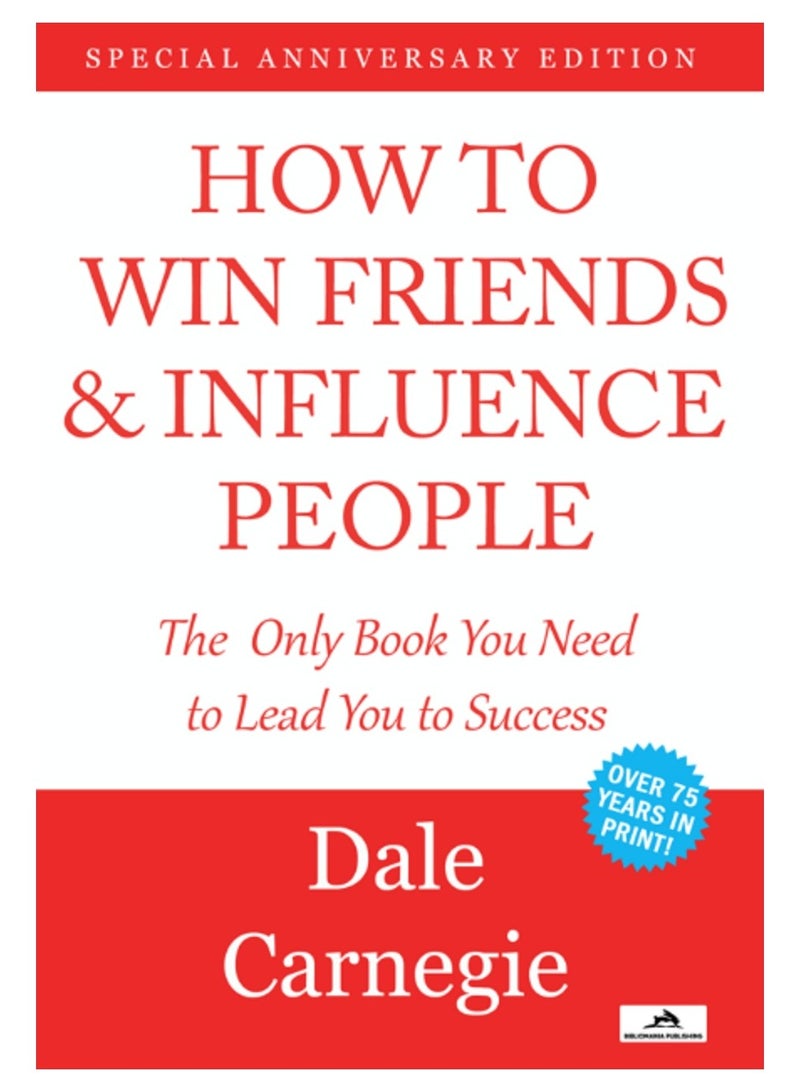 How to Win Friends and Influence People