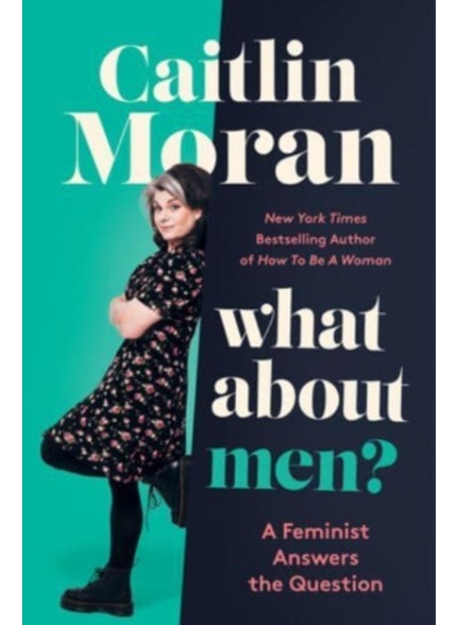 What About Men A Feminist Answers the Question - Hardback