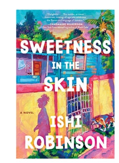 Sweetness In The Skin 