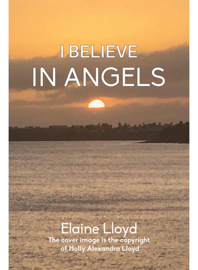 I Believe in Angels 