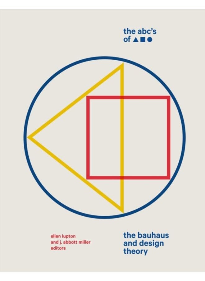 null - The ABC's of Triangle, Square, Circle : The Bauhaus and Design Theory - Image 1