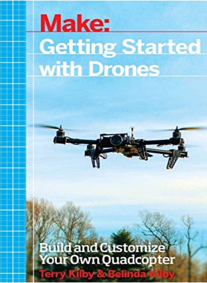 Getting Started With Drones by Kilby, Terry - Kilby, Belinda Paperback 
