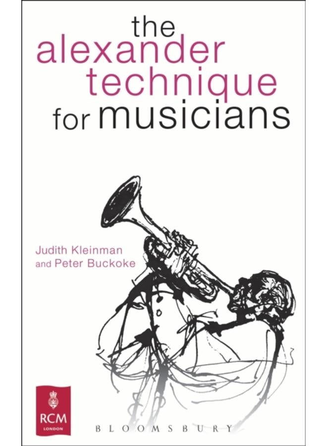 The Alexander Technique for Musicians