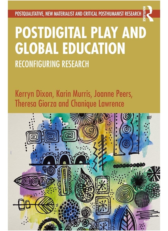 Postdigital Play and Global Education: Reconfiguring Research 