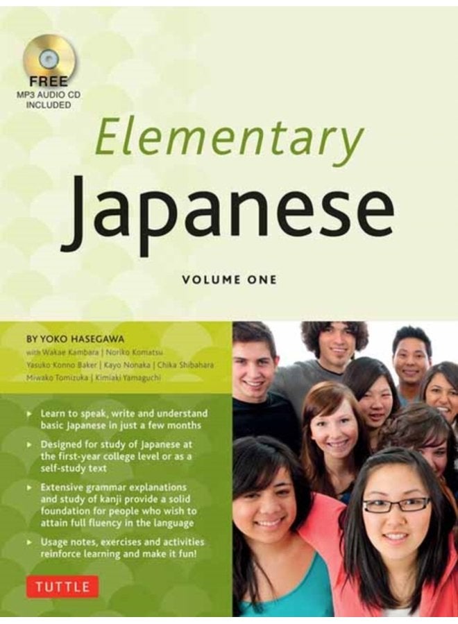 Elementary Japanese Volume One This Beginner Japanese Language Textbook Expertly Teaches Kanji Hiragana Katakana Speaking Listening Online Media Included Volume 1 - Paperback