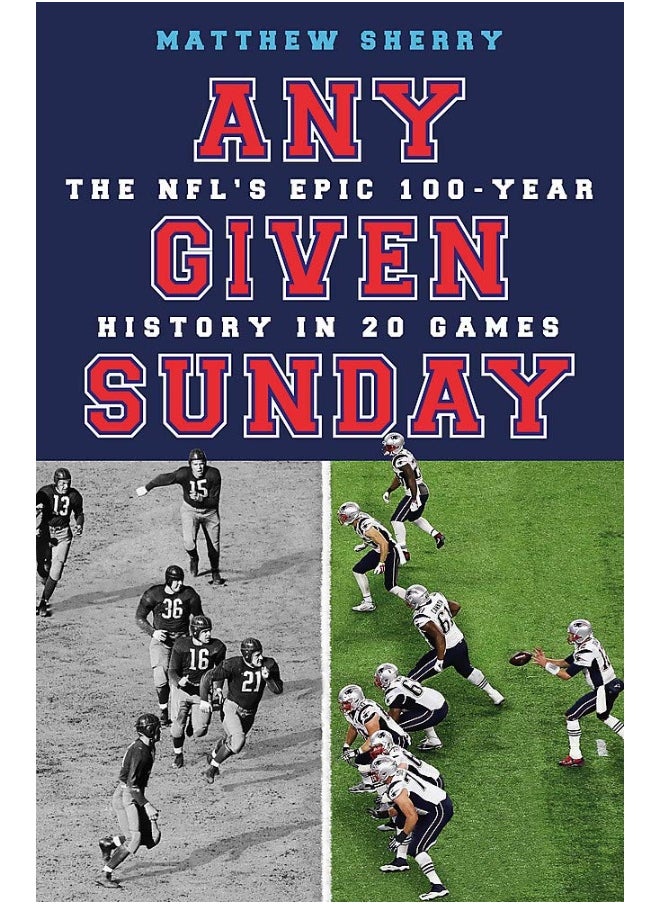 null - Any Given Sunday: The NFL's Epic 100-Year History in 20 Games - Image 1