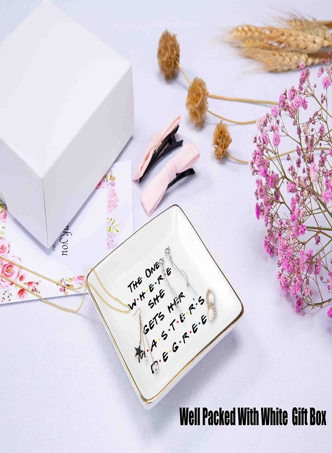 Topthink Unique Masters Degree Gift for Grad Student-MBA Graduation Gifts for Best Friend Daughter Cousin Sister-The One Where She Gets Her Master's Degree-Ceramic Jewelry Holder Ring Dish Trinket Tray - Image 2