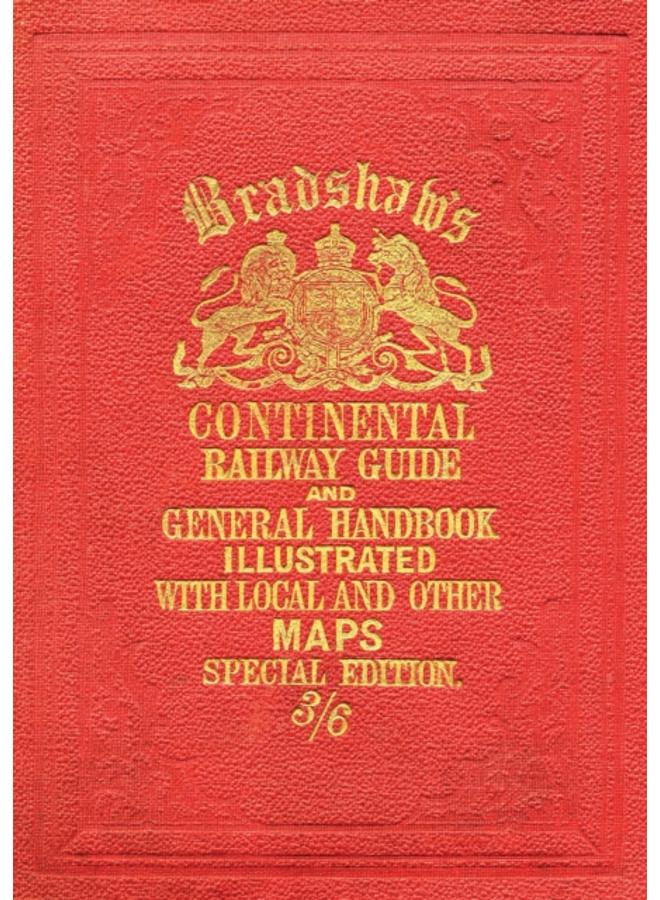 Bradshaw???s Continental Railway Guide (full edition)
