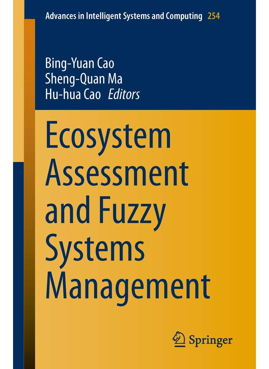 Ecosystem Assessment and Fuzzy Systems Management 