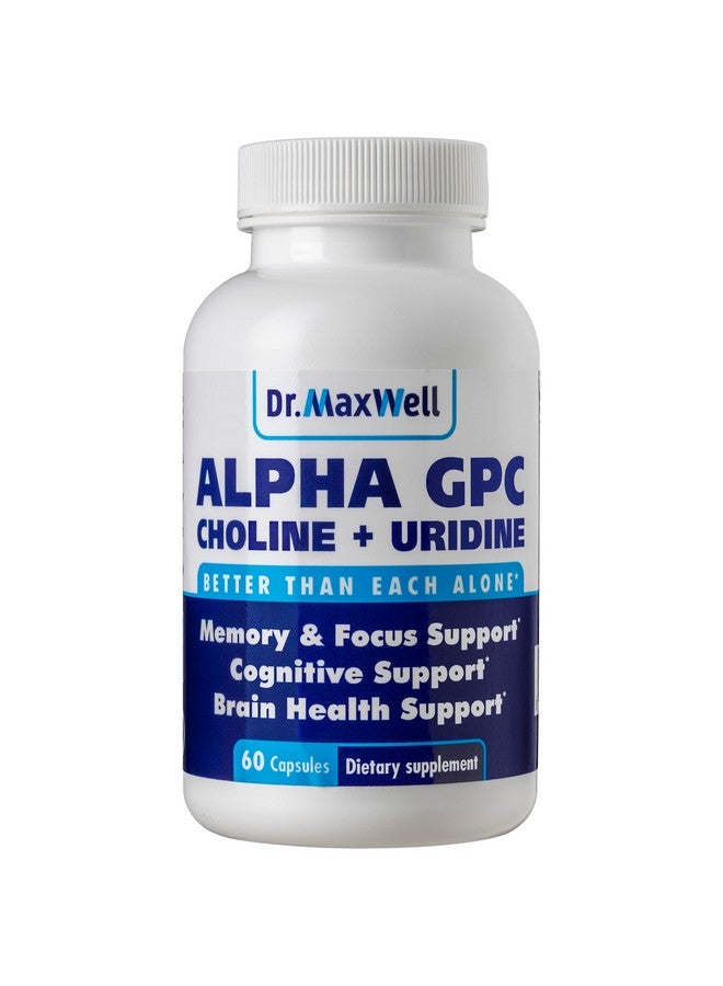 Dr. Maxwell Alpha GPC 600mg + Uridine, a Choline Enhancer. Better Than Alpha-GPC or Uridine Alone. Best Choline Source: 2in1, Soy Free, No Fillers, USA, 60 Pills, Acetylcholine Precursor - Image 1