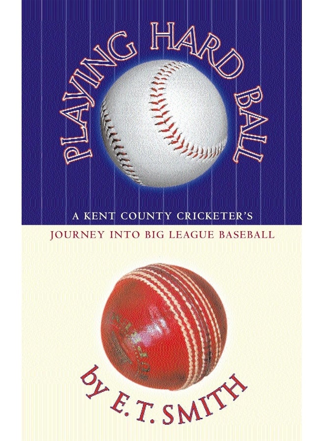 Playing Hard Ball: County Cricket and Big League Baseball  - Image 1
