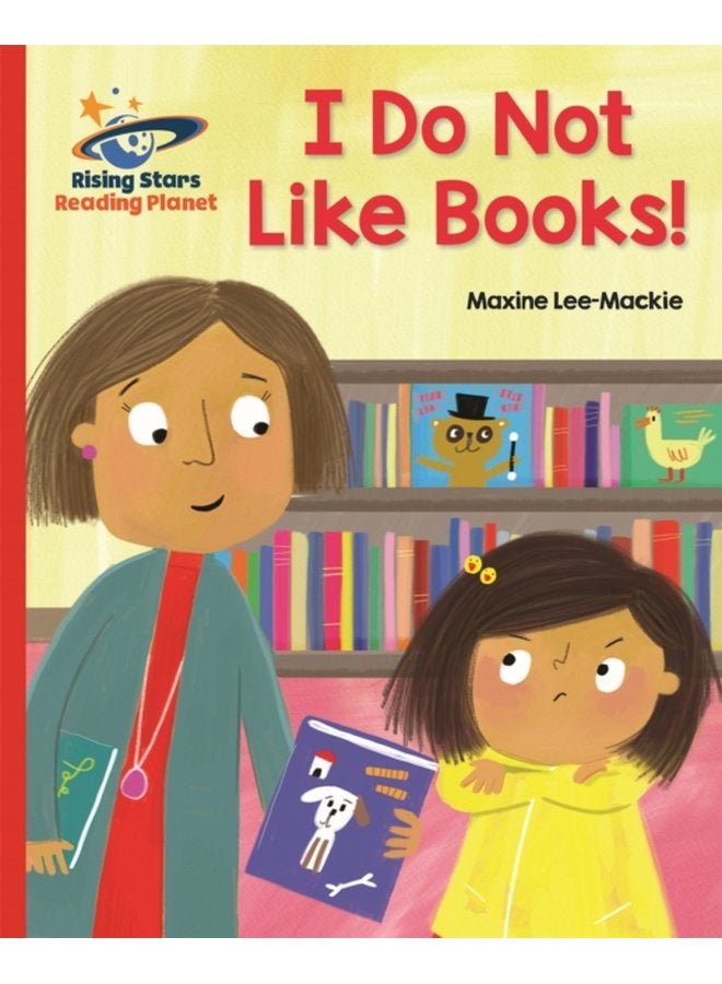 Reading Planet I Do Not Like Books Red B Galaxy - Paperback