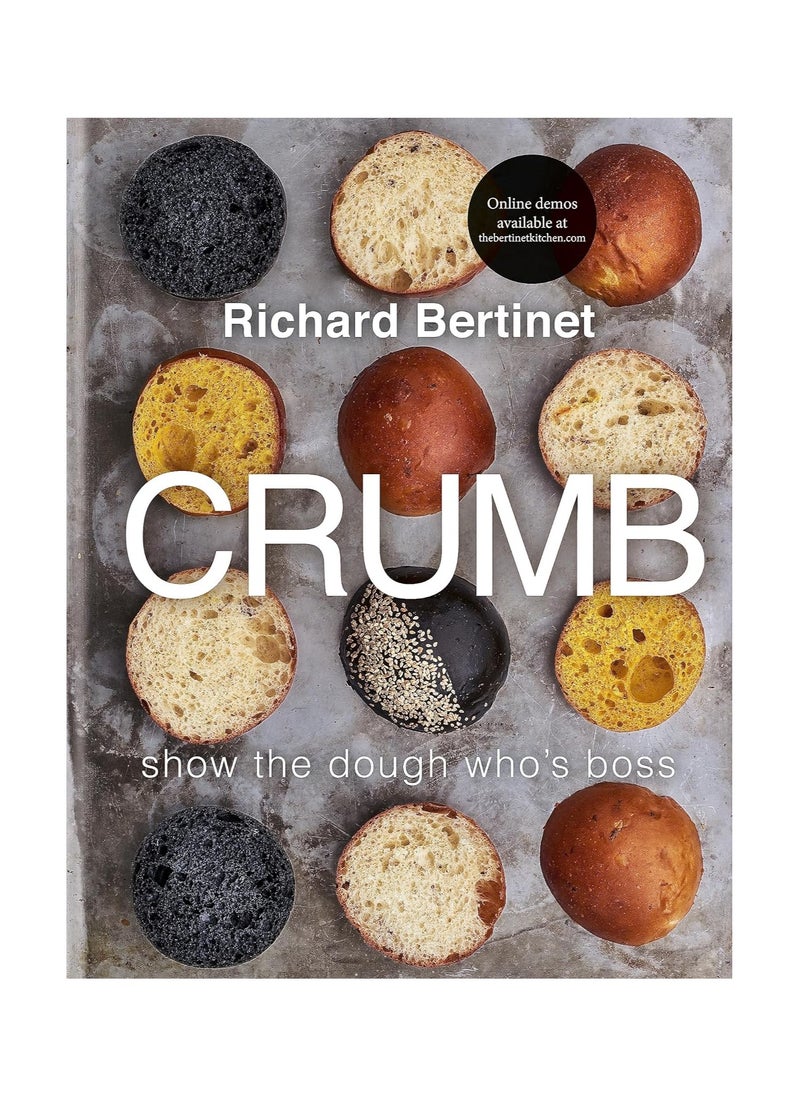 Crumb  Show the dough who's boss 