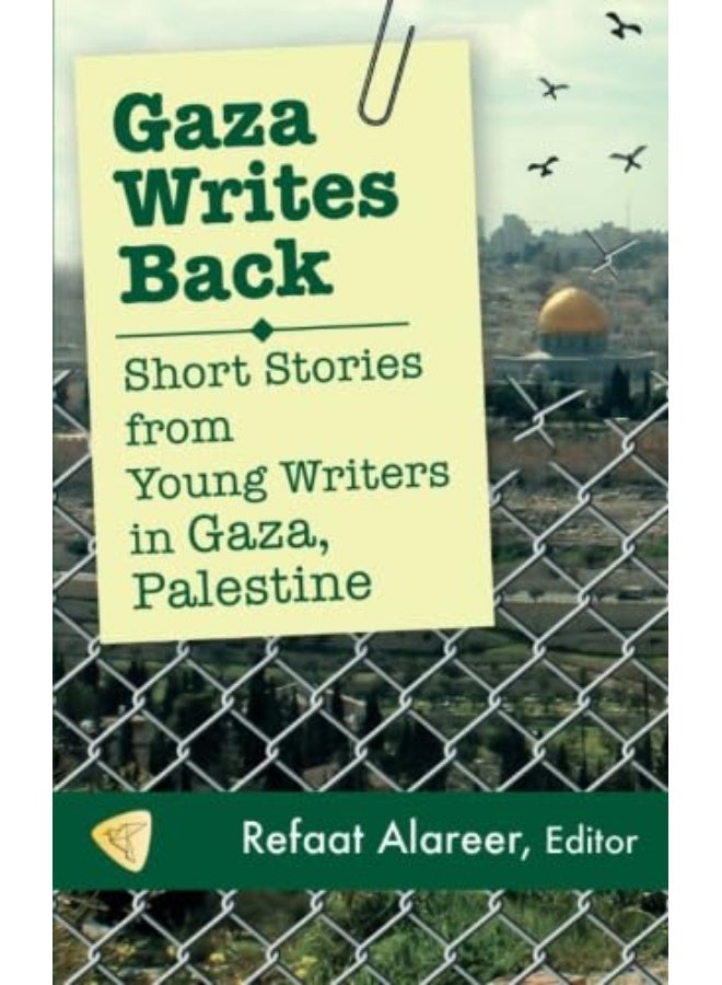Gaza Writes Back: Short Stories from Young Writers in Gaza, Palestin - Image 1
