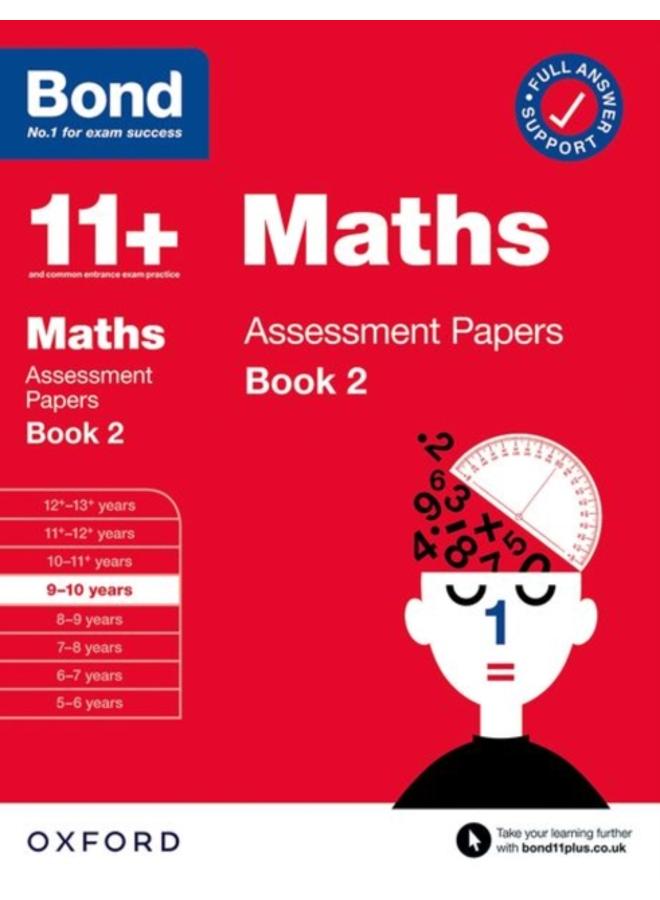 Bond 11+ Maths Assessment Papers 9-10 Years Book 2: For 11+ GL assessment and Entrance Exams
