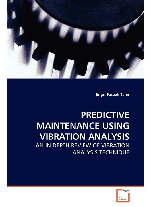 Predictive Maintenance Using Vibration Analysis