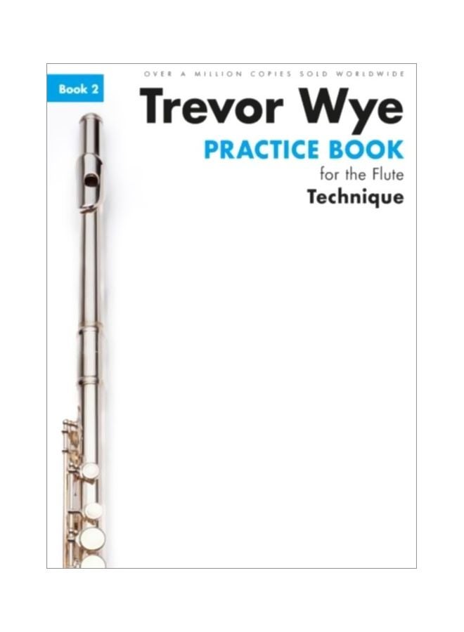 Practice Book For The Flute: Technique, Book 2