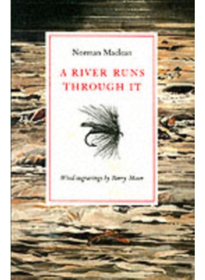 A River Runs Through It