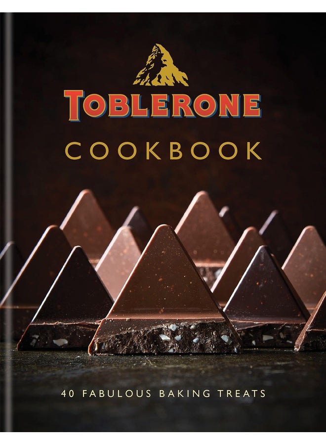 Kyle Books Toblerone Cookbook: 40 fabulous baking treats