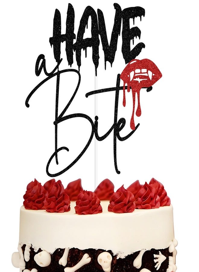 ZACHAKO Black Glitter Have A Bite Cake Topper, Killer Zombie Scary Night Party Décor, Vampire Themed Birthday Halloween Party Decorations Supplies - Image 1