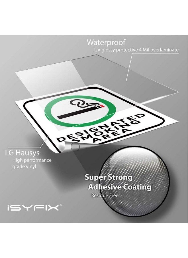 iSYFIX - Designated Smoking Area Sticker Sign 4 Pack 6X7 In Premium Selfadhesive Vinyl Laminated For Ultimate Uv Weather Scratch Water And Fade Resistance Indoor & Outdoor - Image 1