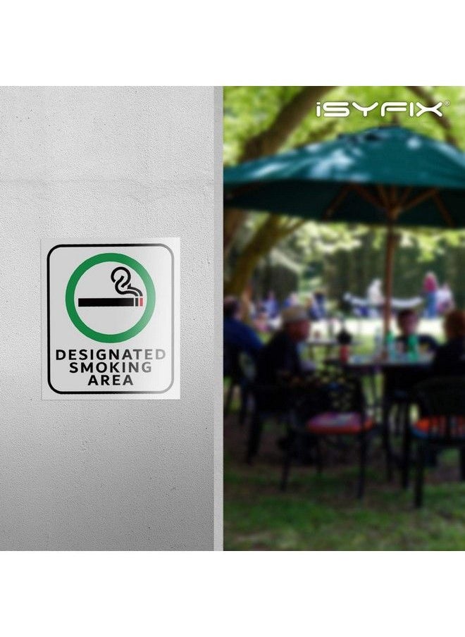 iSYFIX - Designated Smoking Area Sticker Sign 4 Pack 6X7 In Premium Selfadhesive Vinyl Laminated For Ultimate Uv Weather Scratch Water And Fade Resistance Indoor & Outdoor - Image 1