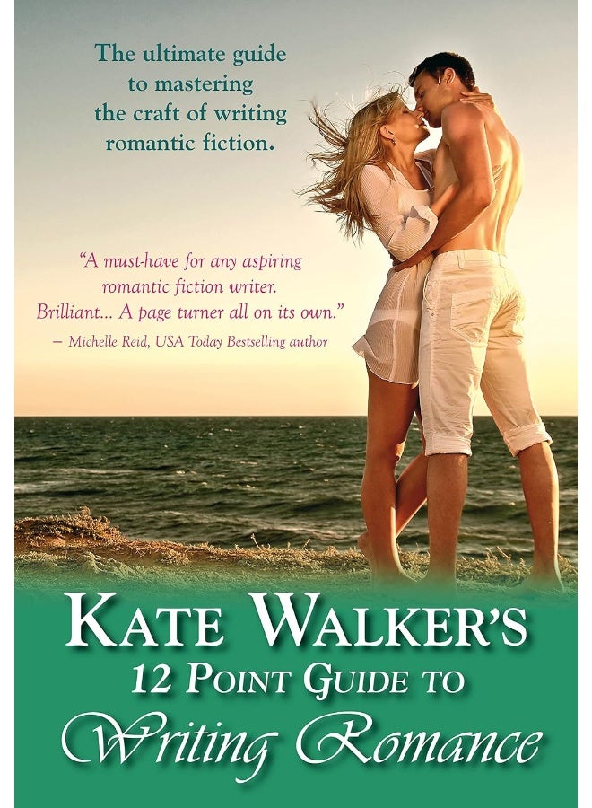 Kate Walkers' 12-Point Guide to Writing Romance: An Emerald Guide: Revised Edition 2023 - Image 2