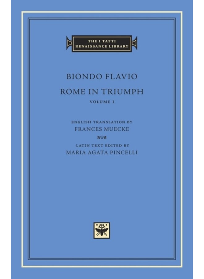 Rome in Triumph Volume 1 Books I II - Hardback