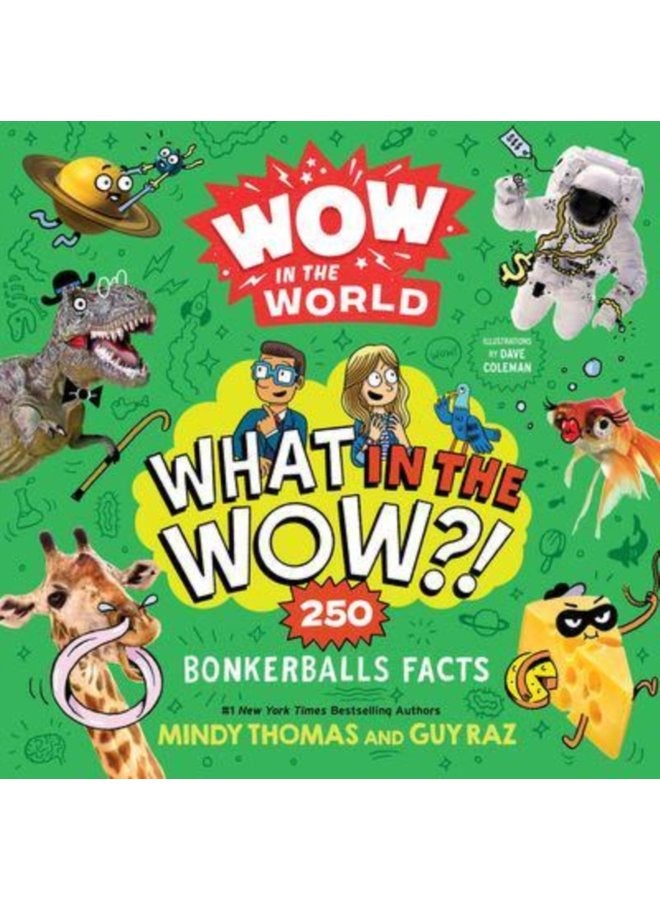 Wow in the World What in the Wow 250 Bonkerballs Facts - Paperback