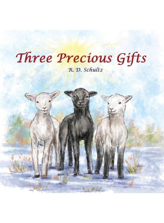 Three Precious Gifts - Paperback