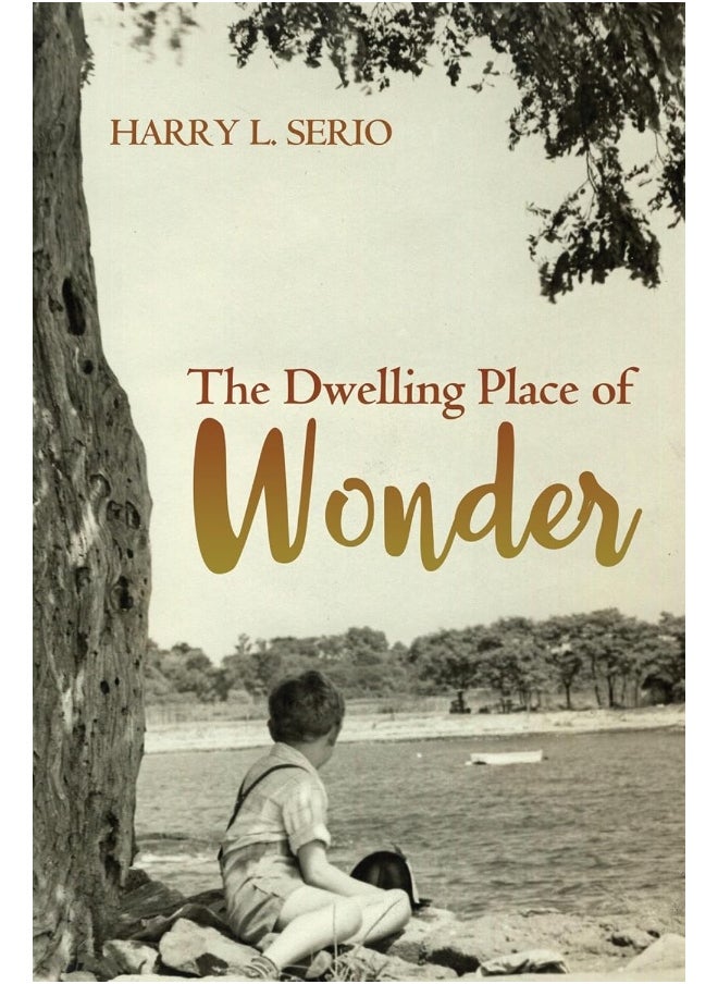 The Dwelling Place of Wonder 