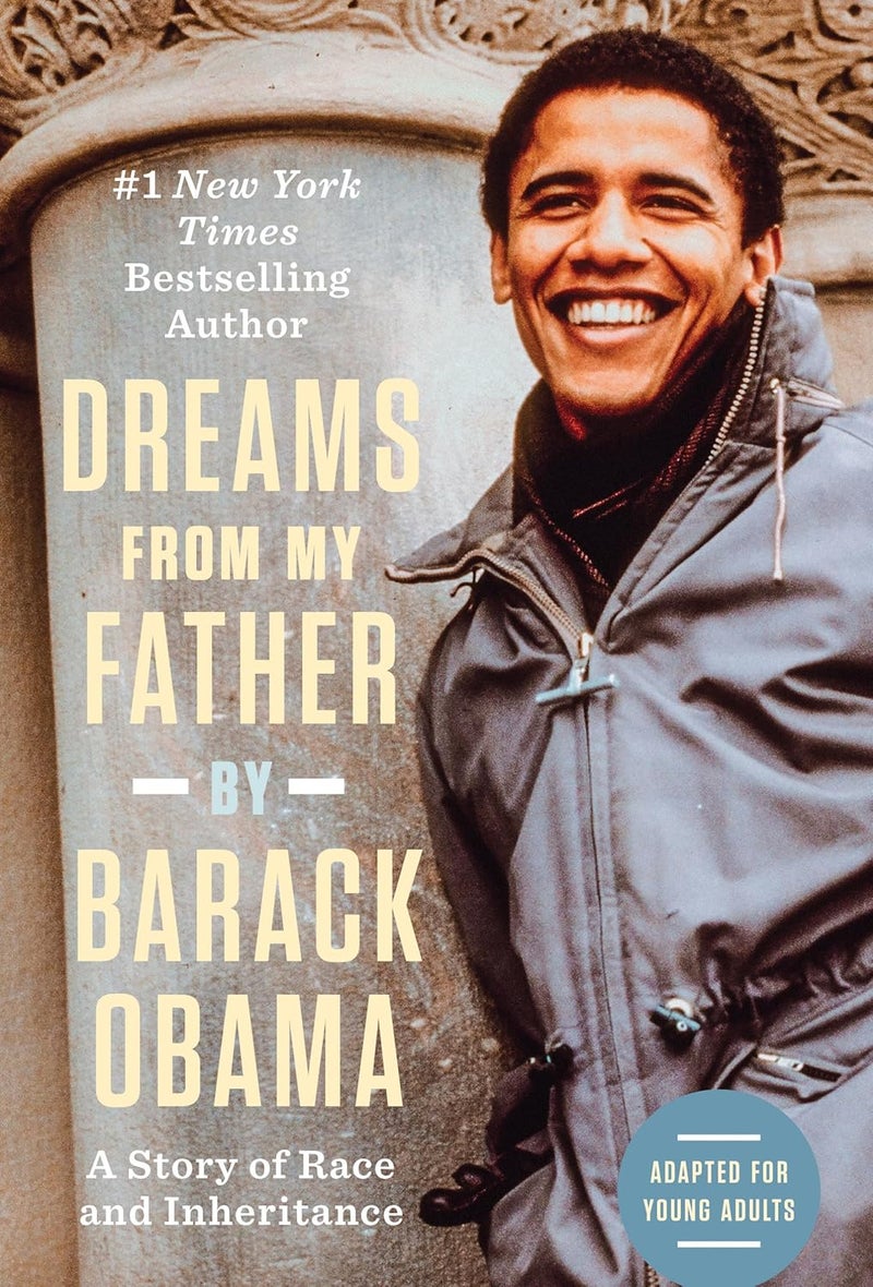 Delacorte Press Dreams from My Father (Adapted for Young Adults): A Story of Race and Inheritance