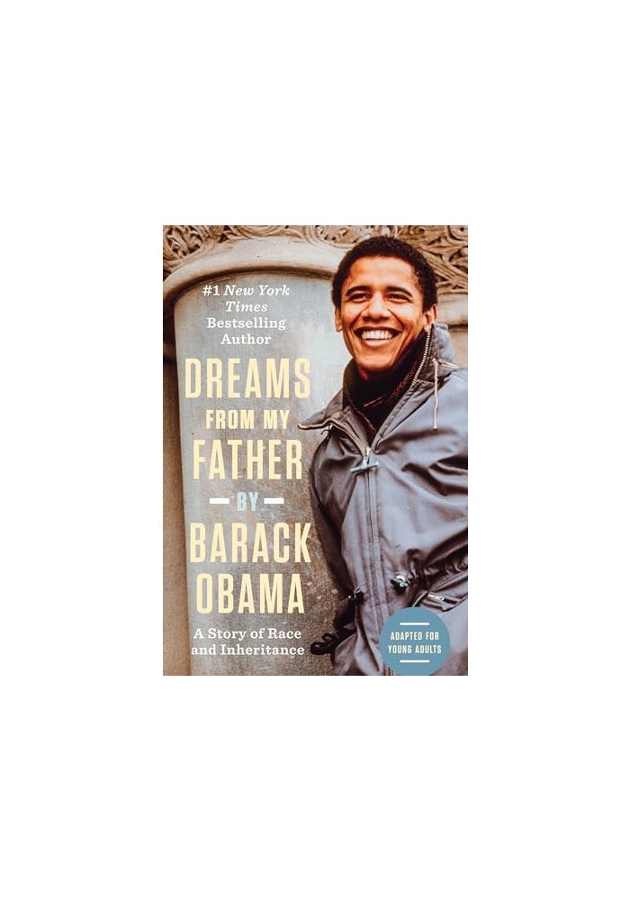 Delacorte Press Dreams from My Father (Adapted for Young Adults): A Story of Race and Inheritance