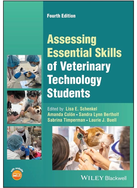 Assessing Essential Skills of Veterinary Technology Students