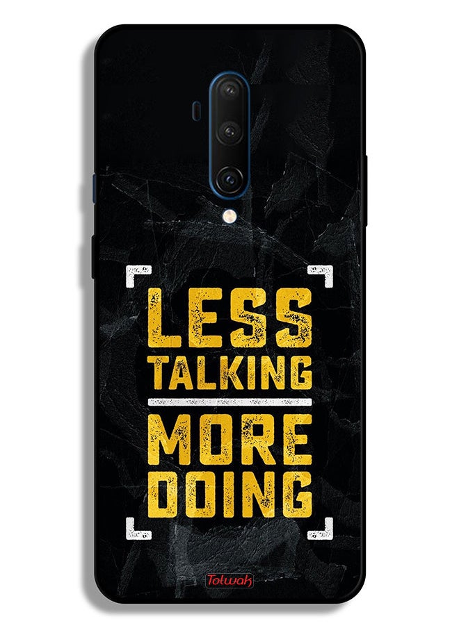 Tolwak - OnePlus 7T Pro 5G Protective Case Cover Less Talking More Doing - Image 1
