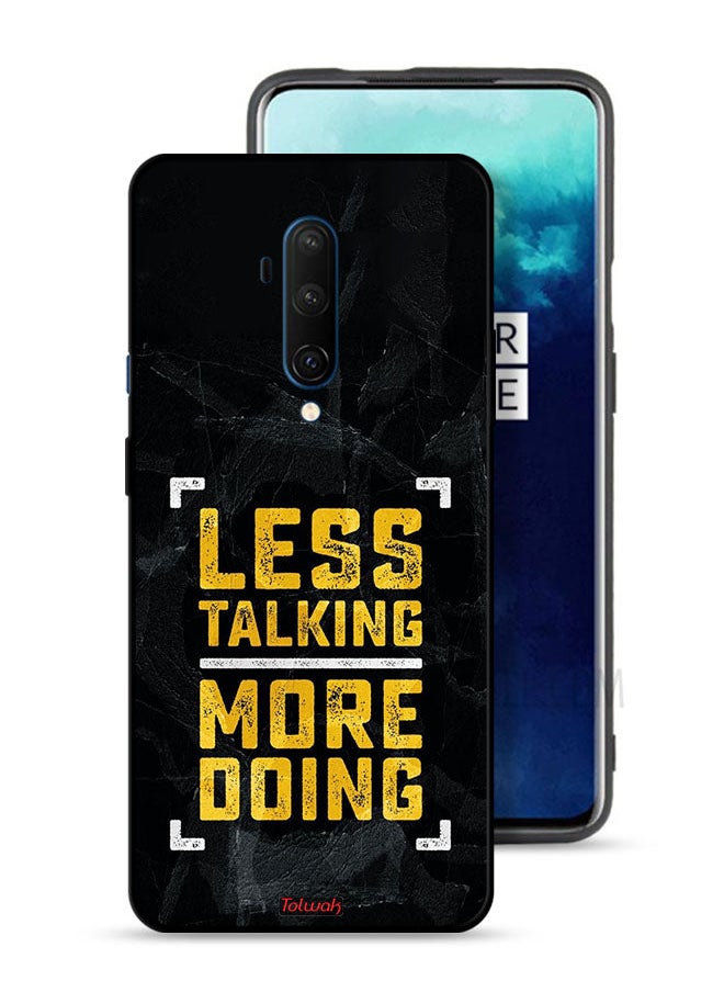 Tolwak - OnePlus 7T Pro 5G Protective Case Cover Less Talking More Doing - Image 1