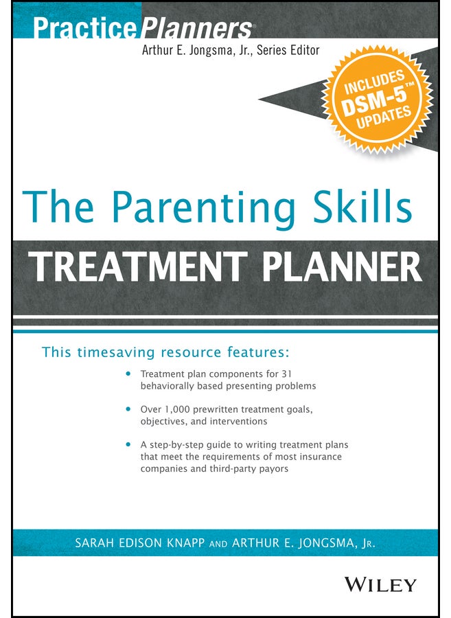 The Parenting Skills Treatment Planner, with DSM-5 Updates