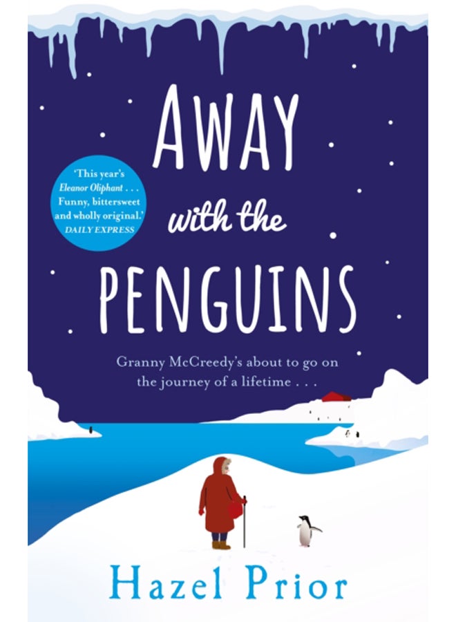 Away with the Penguins : The heartwarming and uplifting Richard & Judy Book Club 2020 pick 