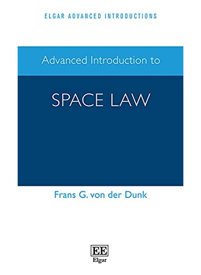 Advanced Introduction to Space Law