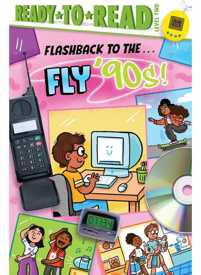 Flashback to the . . . Fly '90s!: Ready-to-Read Level 2 - Image 1