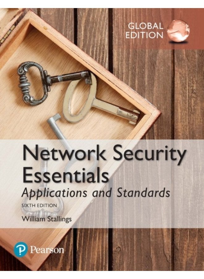 Network Security Essentials Applications and Standards Global Edition - Paperback