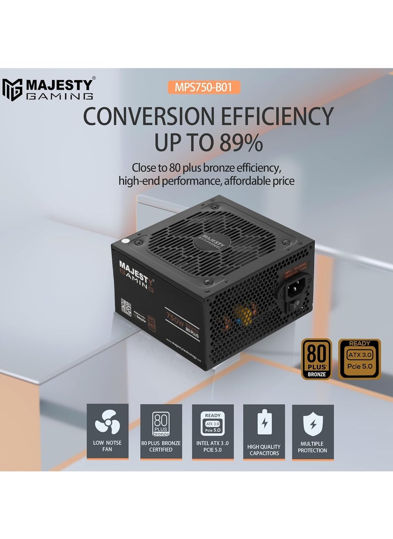 Majesty Majesty Power Supply 750W Bronze Non-Modular Low Noise Power Supply - ATX 3.0 and PCIe 5.0 Compatible - 105°C Capacitors - 80+ Bronze Efficiency - Black  - Image 2