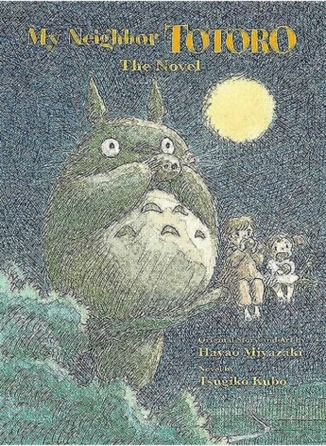 My Neighbor Totoro Novel by Tsugiko Kubo Hardcover 