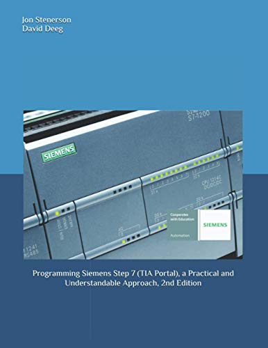 Programming Siemens Step 7 Tia Portal A Practical And Understandable Approach 2Nd Edition