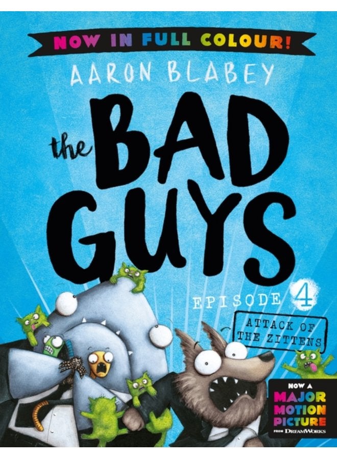 The Bad Guys 4 Colour Edition Attack of the Zittens - Paperback