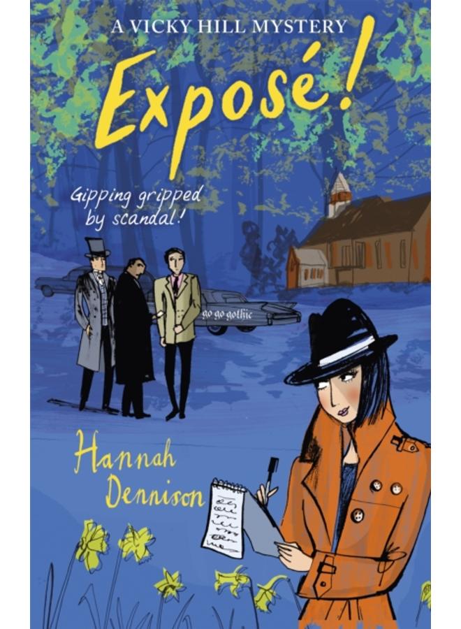 A Vicky Hill Mystery: Expose! 
