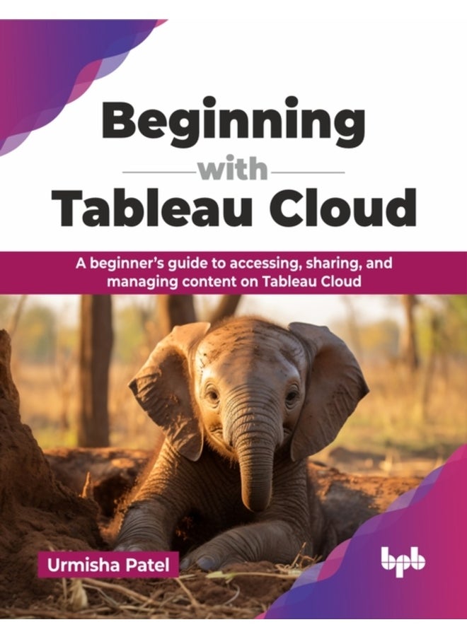 null - Beginning with Tableau Cloud: A beginner's guide to accessing, sharing, and managing content on Tableau Cloud (English Edition) - Image 1