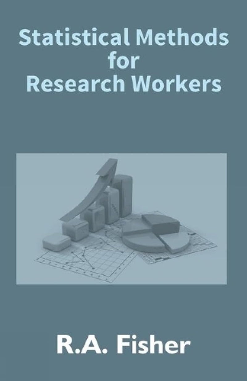 Statistical Methods For Research Workers - Image 1