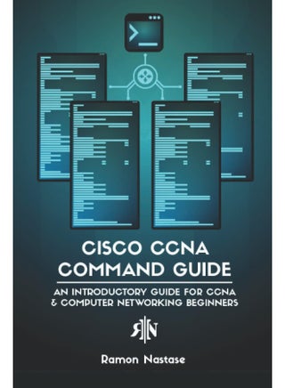 Cisco CCNA Command Guide: An Introductory Guide for CCNA & Computer Networking Beginners - pzsku/Z0EF76CA824C65A08EC6EZ/45/_/1737572299/4931c1a4-5d25-424f-bf88-09a56ada55d3